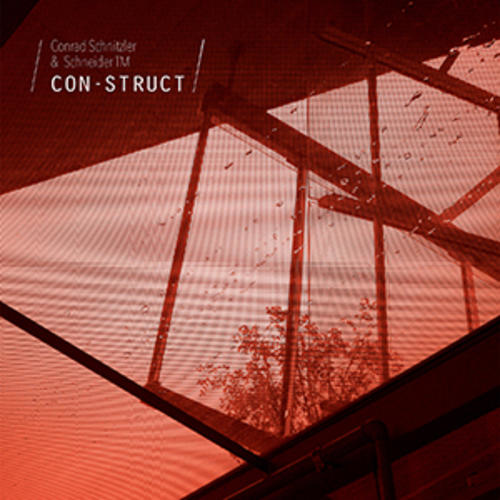Conrad Schnitzler and Schneider TM - Con-struct