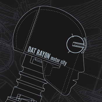Dat Rayon – Motor City