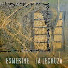 Esmerine - La Lechuza