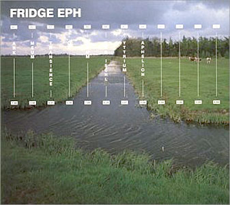 Fridge ‎– Eph