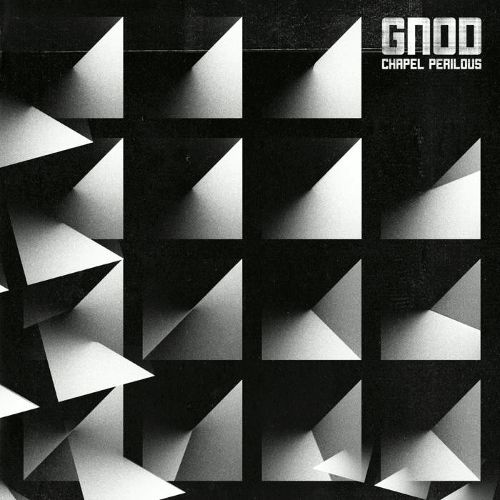 Gnod - Chapel Perilous