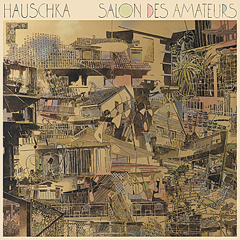Hauschka - Salon des Amateurs
