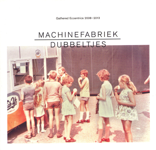 Machinefabriek - Dubbeltjes