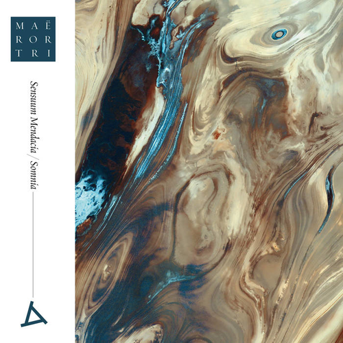 Maëror Tri - Sensuum Mendacia & Somnia