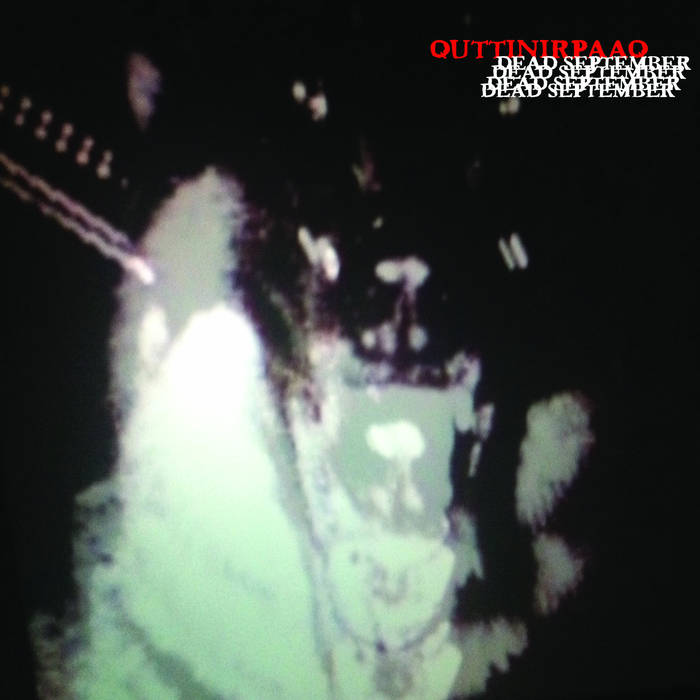 Quttinirpaaq - Dead September
