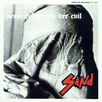 Sand - Beautiful People Are Evil
