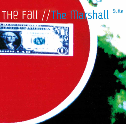 The Fall - The Marshall Suite