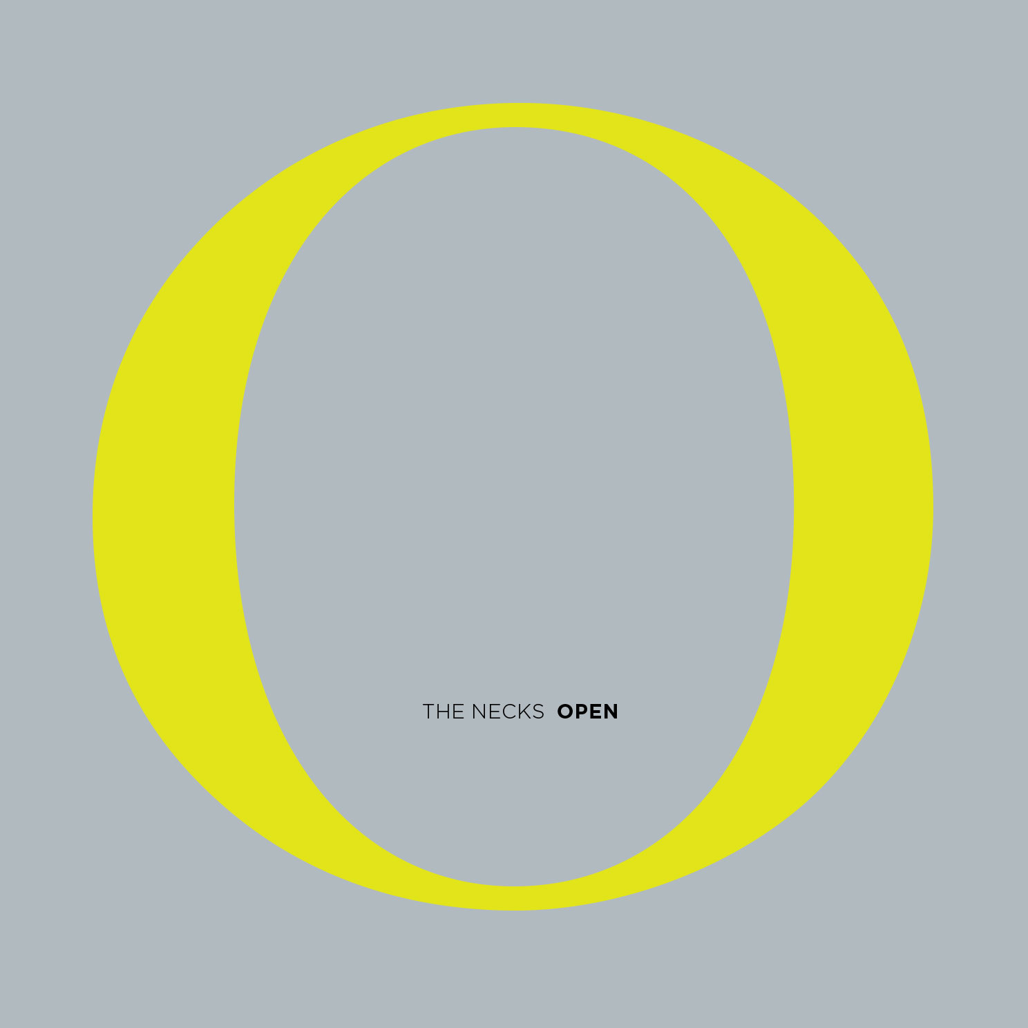 The Necks - Open